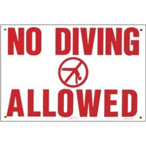 R231200 Sign No Diving Allowed
