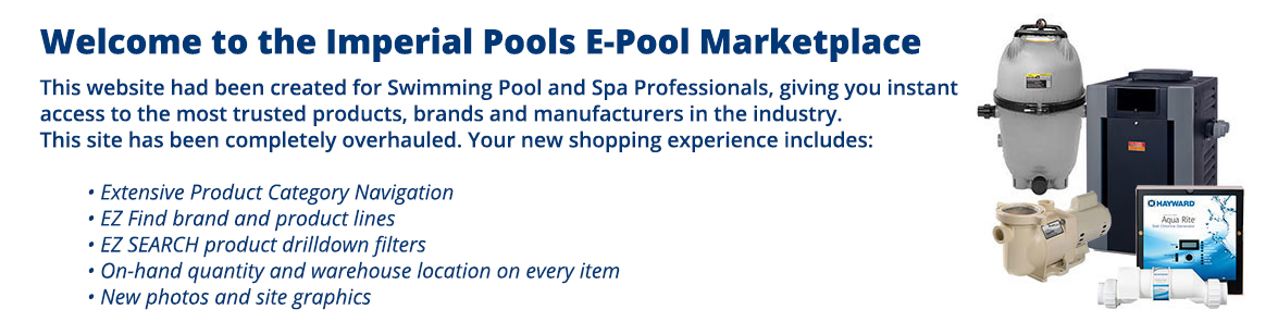 Welcome to the Imperial Pools B2B Online Distribution Center Site